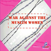 WAR AGAINST MUSLIM WOMEN