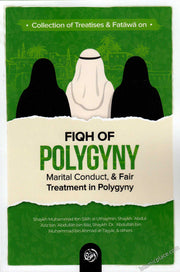 FIQH OF POLYGYNY : MARITAL CONDUCT, AND FAIR TREATMENT IN POLYGYNU