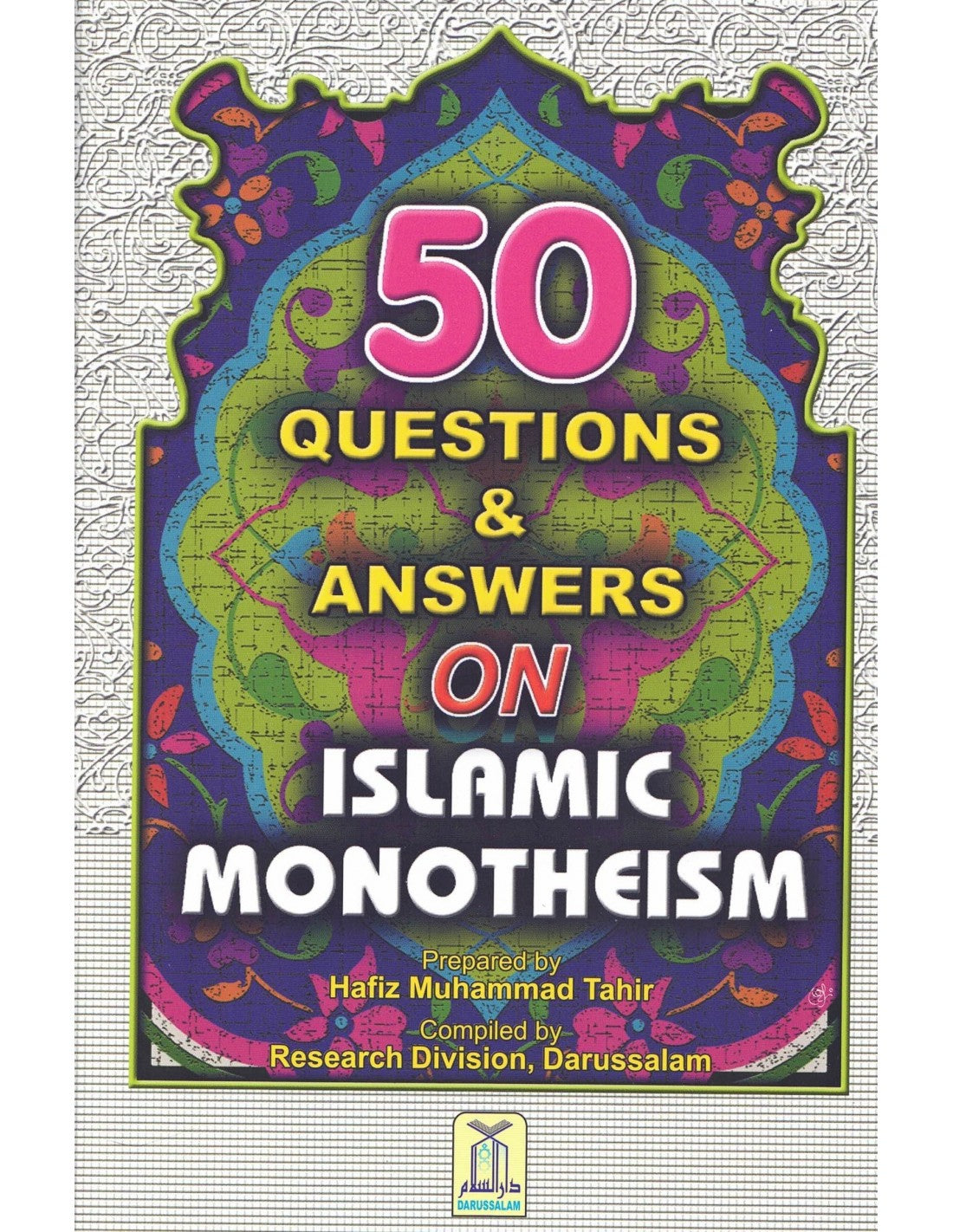 50 QUESTIONS & ANSWERS ON ISLAMIC MONOTHEISM
