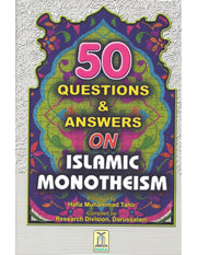 50 QUESTIONS & ANSWERS ON ISLAMIC MONOTHEISM
