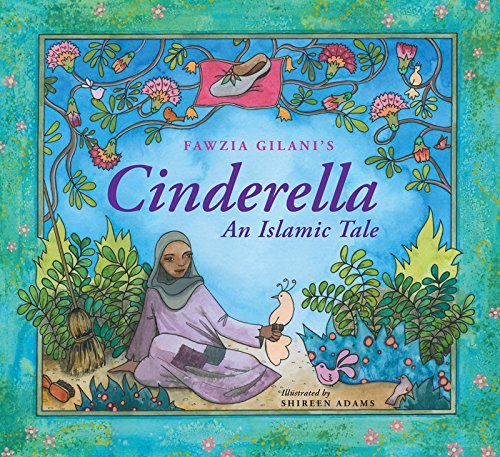 CINDERELLA : AN ISLAMIC TALE