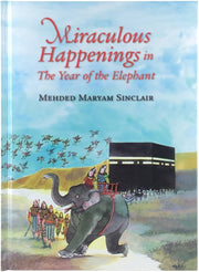 MIRACULOUS HAPPENINGS IN THE YEAR OF THE ELEPHANT