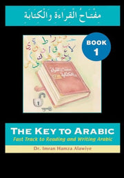 THE KEY TO ARABIC BOOK 1
