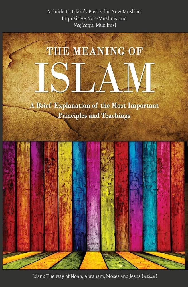 THE MEANING OF ISLAM