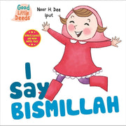 I SAY BISMILLAH BOARD BOOK