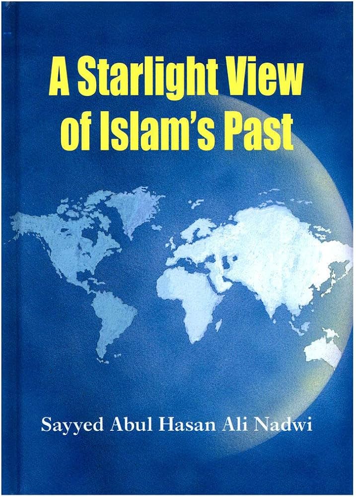A STARLIGHT VIEW OF ISLAM'S PAST
