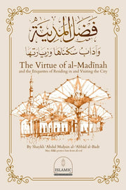 THE VIRTUE OF AL-MADINAH
