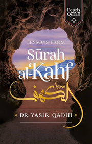 LESSONS FROM SURAH AL-KAHF