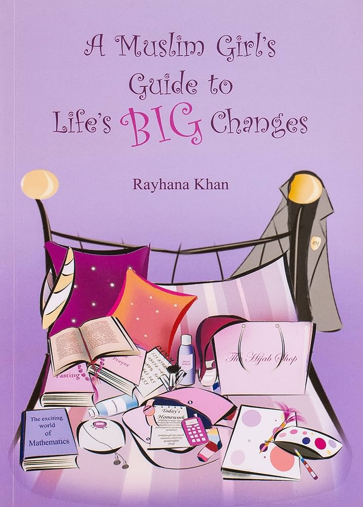 A Muslim Girls Guide to Lifes Big Changes