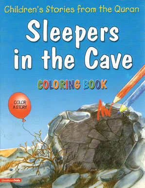 CHILDREN'S STORIES FROM THE QURAN: SLEEPERS IN THE CAVE
