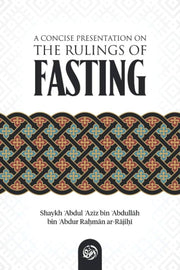 A CONCISE PRESENTATION ON THE RULINGS OF FASTING
