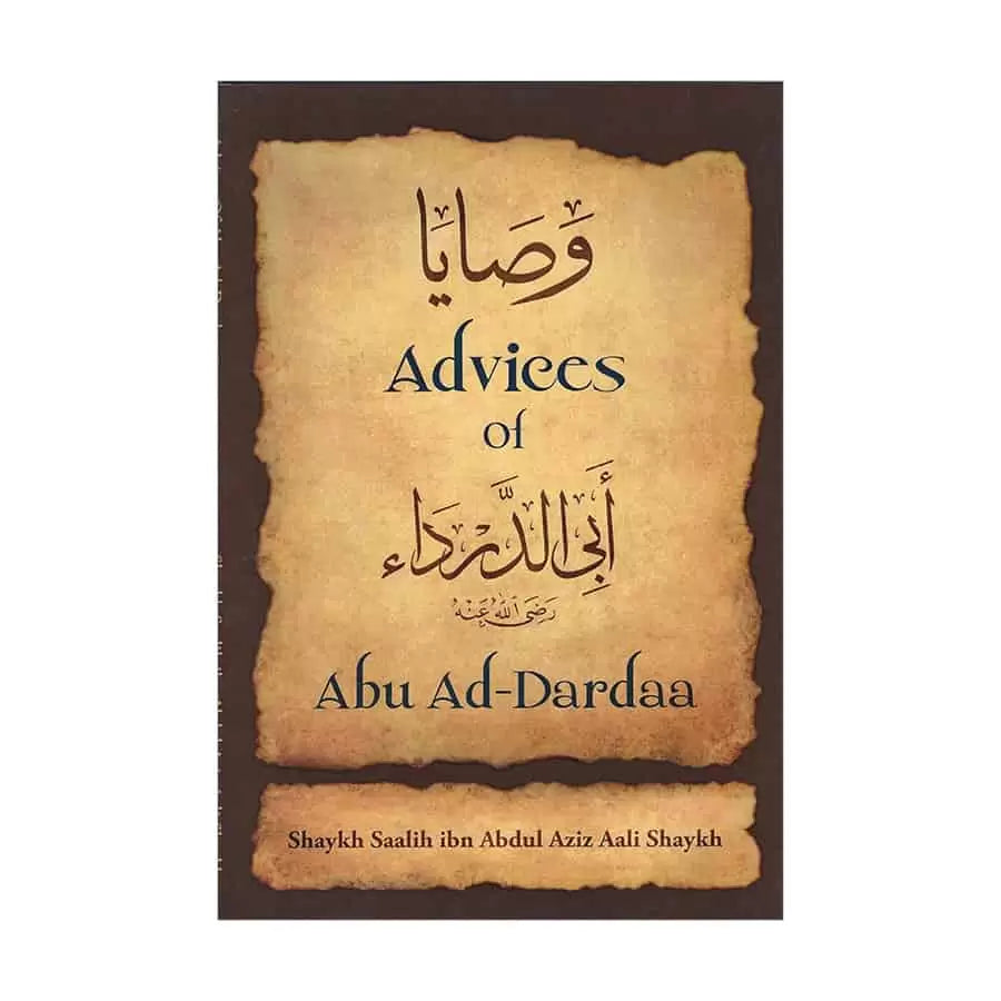 ADVICES OF ABU AD DARDAA