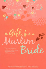 A GIFT FOR MUSLIM BRIDE SOFTCOVER