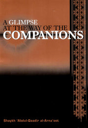A GLIMPSE AT THE WAY OF COMPANIONS