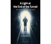 A LIGHT AT THE END OF THE TUNNEL