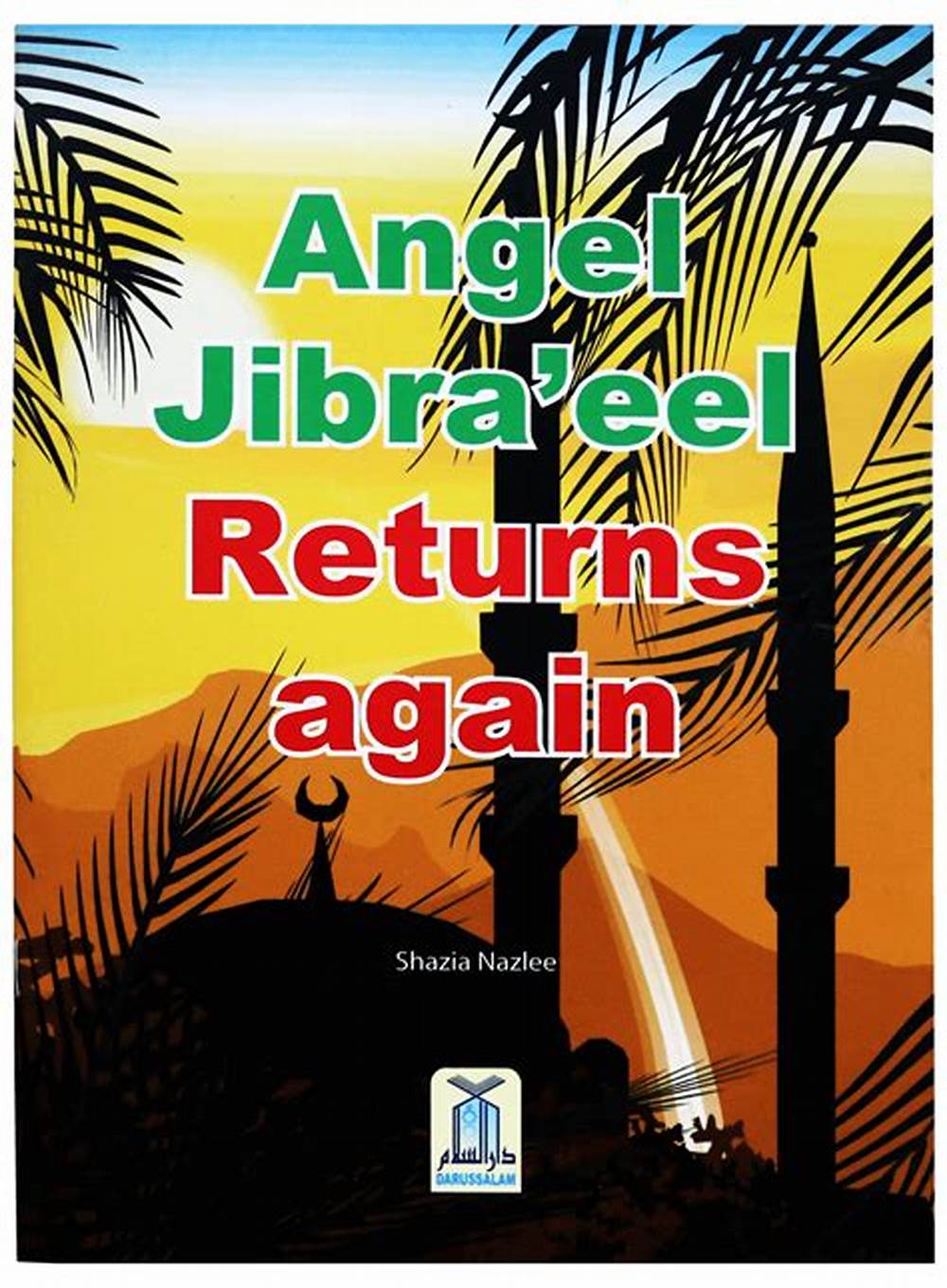 ANGEL JIBRA'EEL RETURNS AGAIN