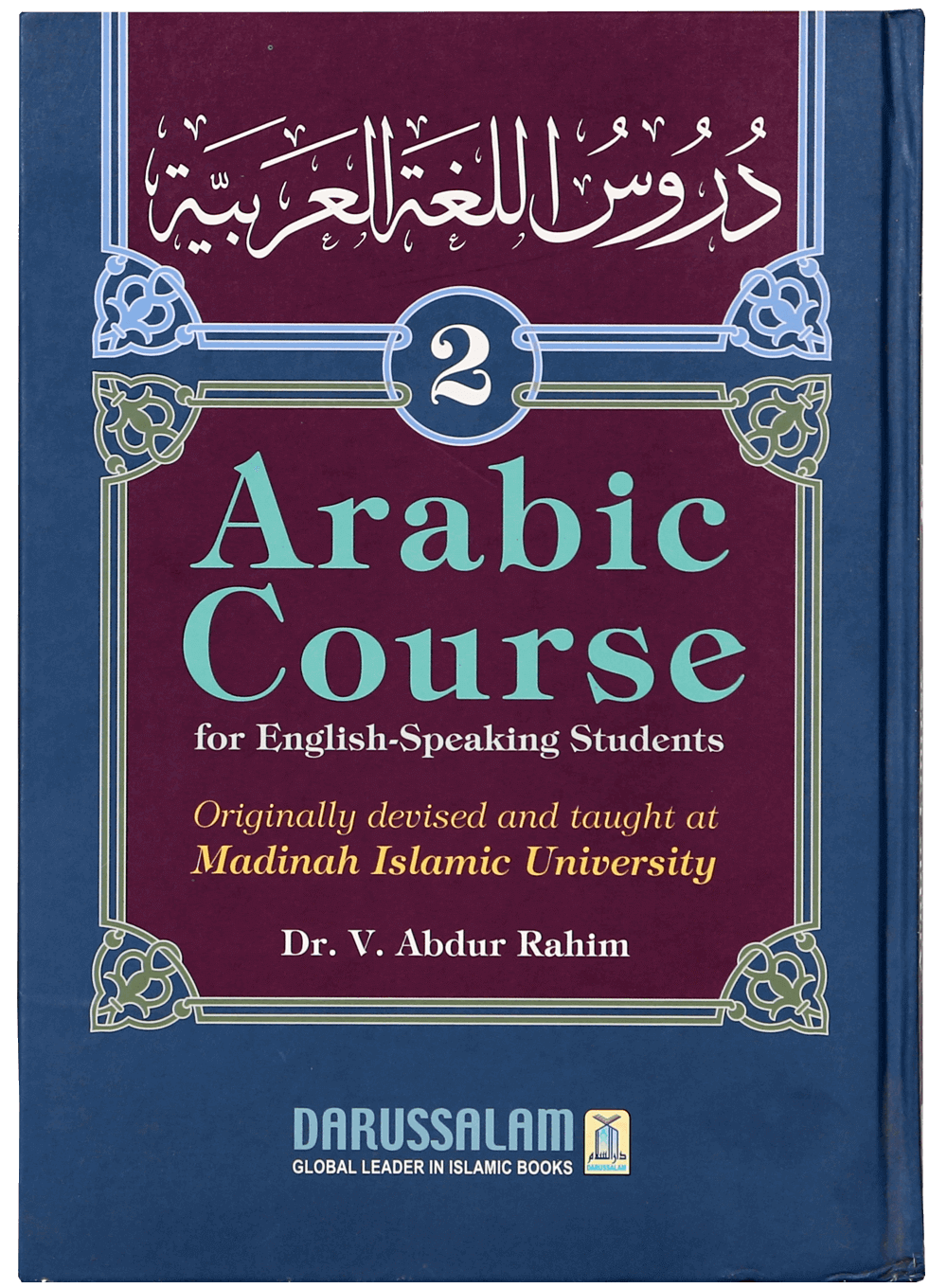 ARABIC COURSE BY DR.V. ABDUR RAHMAN RAHIM PART 2