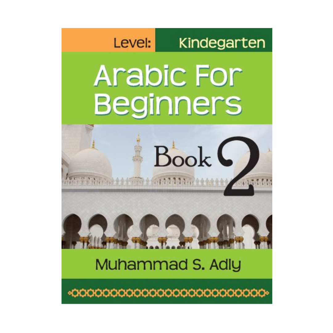 ARABIC FOR BEGINNERS: BOOK 2