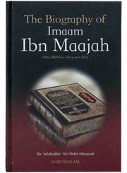 BIOGRAPHY OF IMAM IBN MAJAH