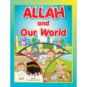 ALLAH AND OUR WORLD
