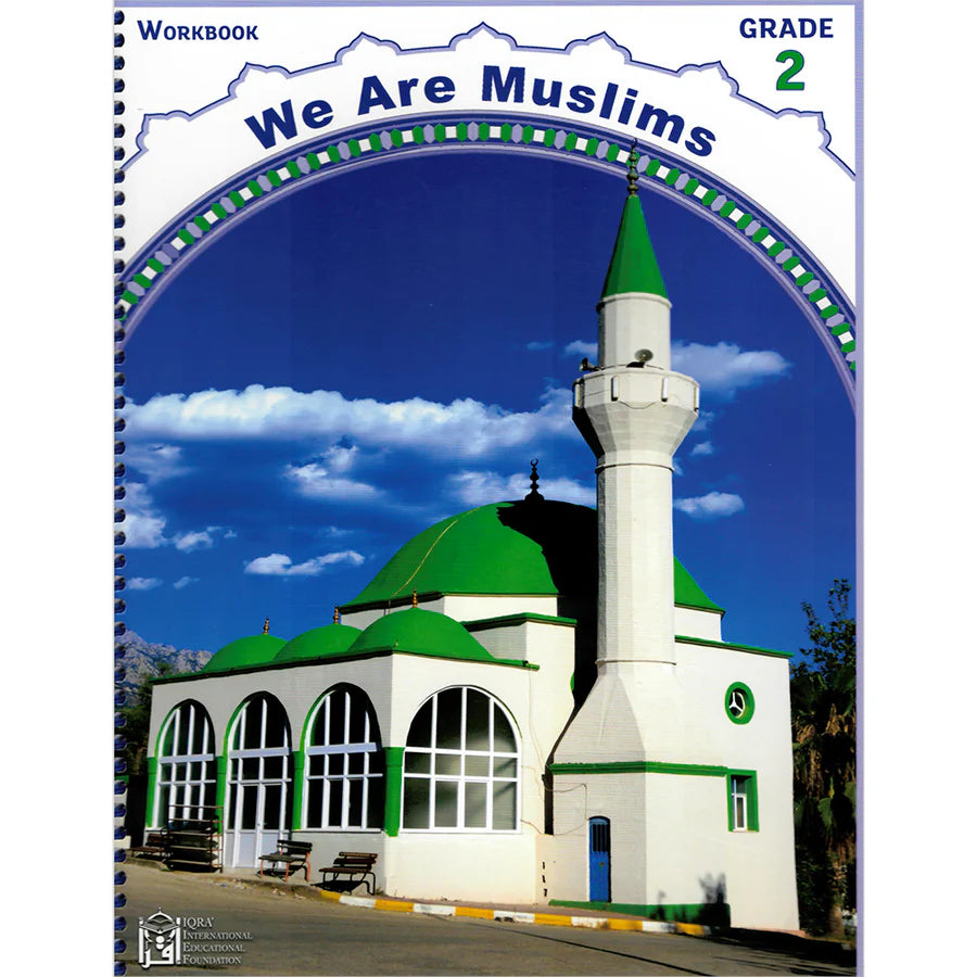 WE ARE MUSLIMS WORKBOOK GRADE 2