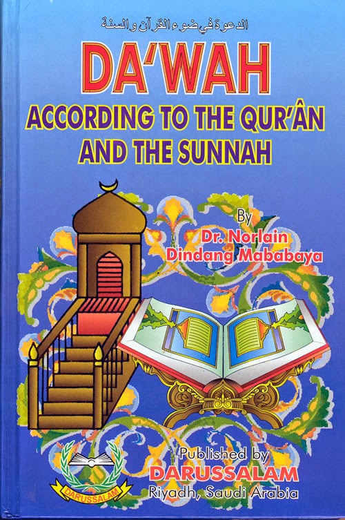 DAWAH ACCORDING TO THE QURAN AND SUNNAH