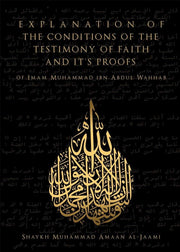 EXPLANATION OF THE CONDITIONS OF THE TESTIMONY OF FAITH AND ITS PROOFS