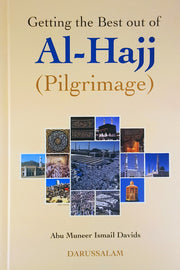 GETTING THE BEST OF THE HAJJ