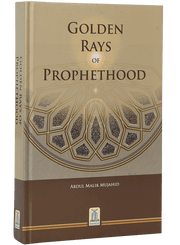 GOLDEN RAYS OF THE PROPHETHOOD