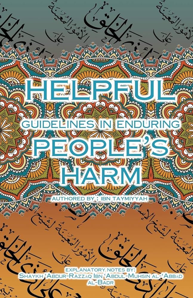 HELPFUL GUIDELINE IN ENDURING PEOPLE'S HARM