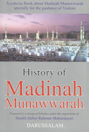 HISTORY OF MADINAH AL MUNAWWARAH