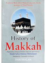 HISTORY OF MAKKAH MUKARRAMAH