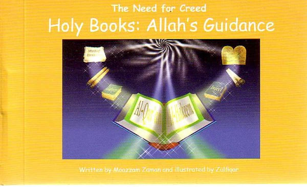 HOLLY BOOKS: ALLAH'S GUIDANCE - 4
THE NEED FOR CREED