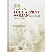YOU CAN BE THE HAPPIEST WOMEN IN THE WORLD (SOFT COVER)