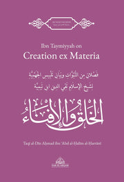 IBN TAYMIYYAH ON CREATION OF MATERIA