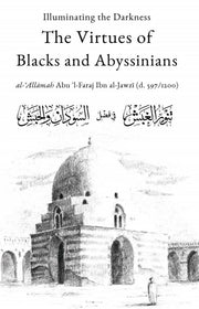 ILLUMINATING THE DARKNESS: THE VIRTUES OF BLACKS AND ABYSSINIANS