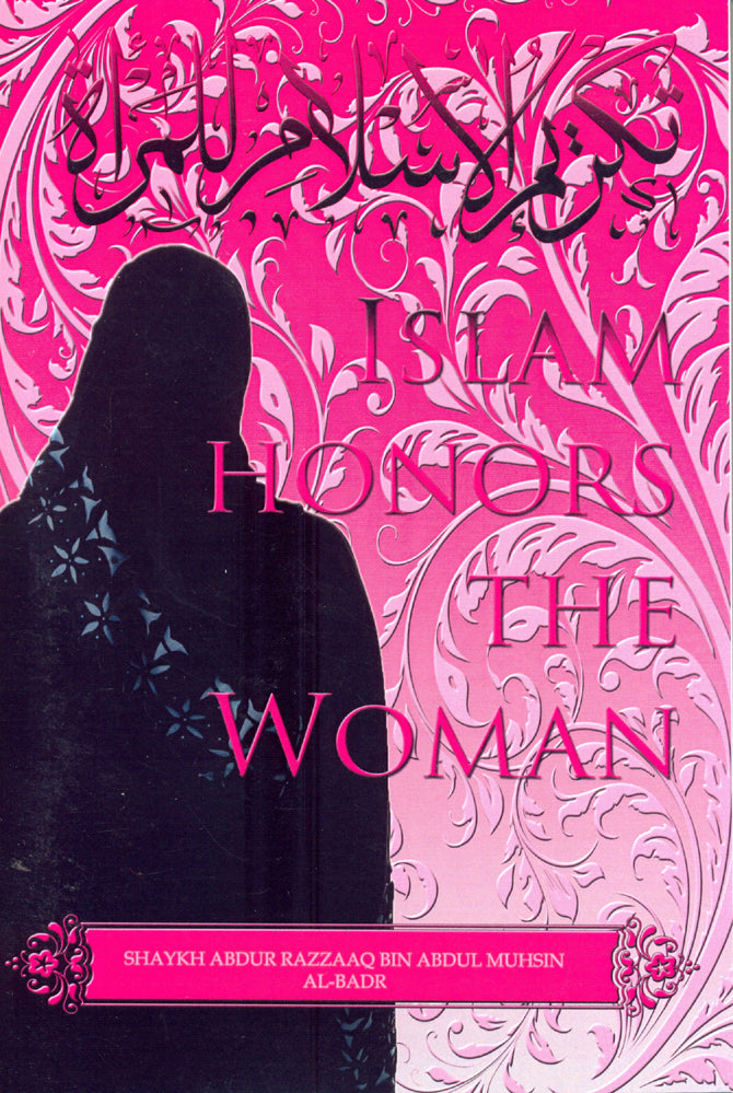 ISLAM HONORS THE WOMEN