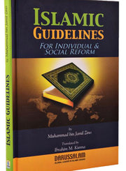 ISLAMIC GUIDELINE FOR INDIVIDUAL AND SOCIAL REFORM