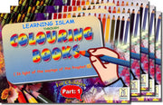 LEARNING ISLAM THROUGH COLOURING - BOOK 1