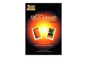 LIFE IN AL BARZAKH FROM DEATH UNTIL RESURRECTION - (The Inevitable Journey Series)