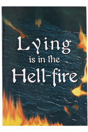 LYING IS IN THE HELL FIRE