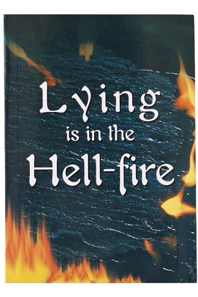 LYING IS IN THE HELL FIRE