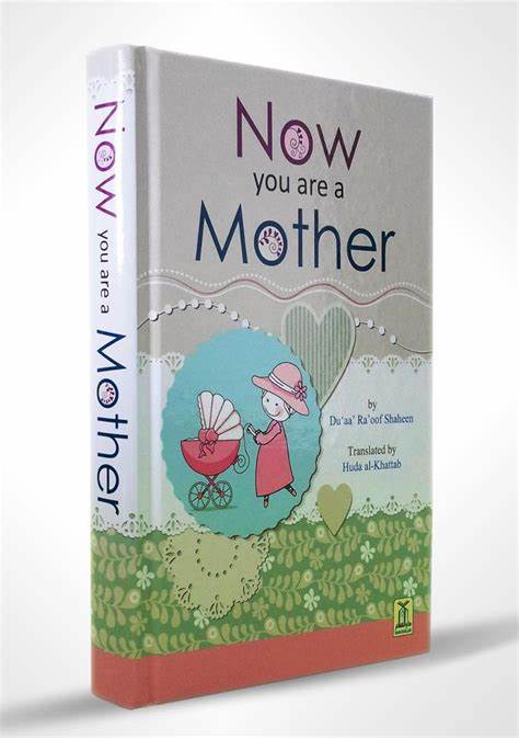 NOW YOU ARE MOTHER