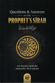 QUESTIONS AND ANSWERS ON THE PROPHET'S SIRAH