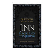 QUESTIONS RELATING TO THE JINN MAGIC AND CONJURING