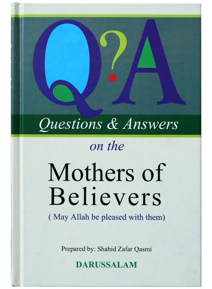 Q & A ON MOTHER OF THE BELIEVERS (HARD COPY)