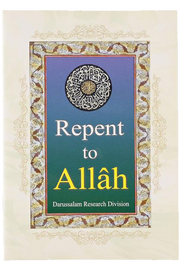 REPENT TO ALLAH (SWT)