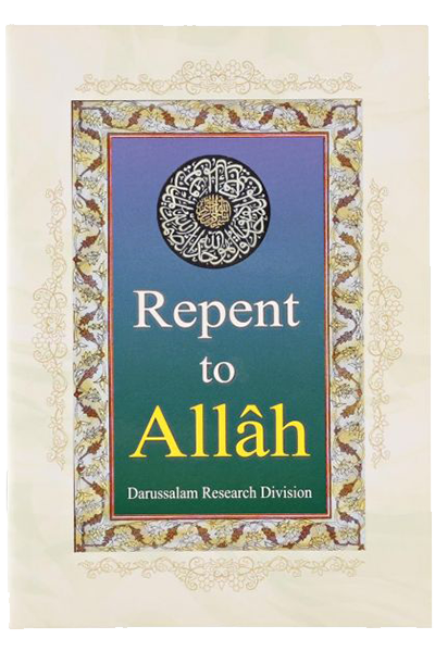 REPENT TO ALLAH (SWT)