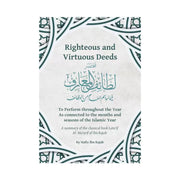 RIGHTEOUS AND VIRTUOS DEED