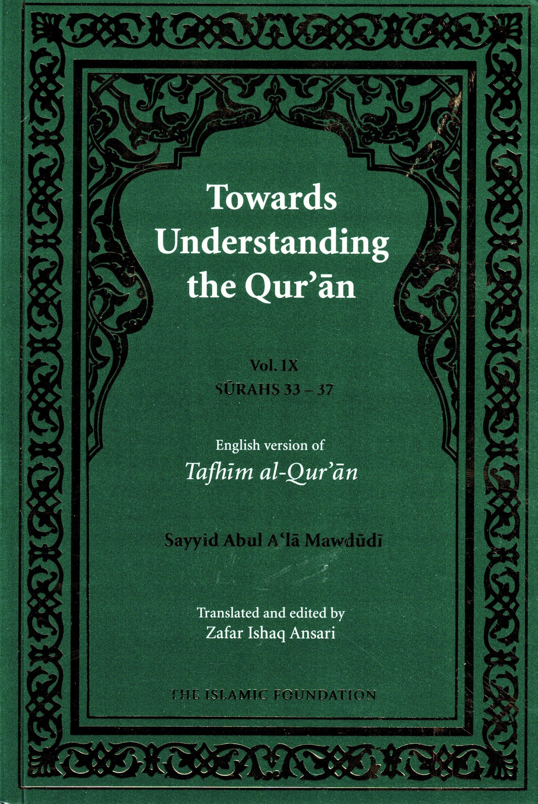 TOWARDS UNDERSTANDING THE QURAN VOLUME 9